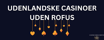 Opdag de Nyeste MGA Casinoer uden ROFUS
